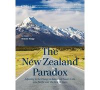 Wayne Mapp The New Zealand Paradox (Tascabile) CSIS Reports