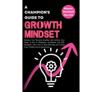 Wayne Marshall Harrett A Champion's Guide to Growth Mindset (Tascabile)