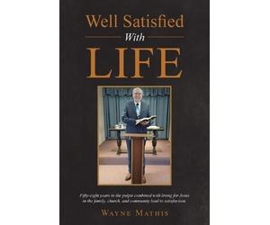 Wayne Mathis Well Satisfied With Life (Tascabile)