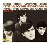 Wayne & Mindbenders Fontana Eric Rick Wayne Rob Plus (CD)