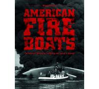 Wayne Mutza American Fireboats (Copertina rigida)