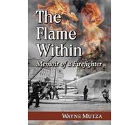 Wayne Mutza The Flame Within (Tascabile)