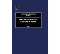 Wayne N. Shelton Empirical Methods for Bioethics (Copertina rigida)