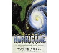 Wayne Neely The Great Hurricane of 1780 (Tascabile)