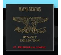 Wayne Newton - The Dynasty Collection 2 - Gospel by Wayne Newton (1990-05-03)
