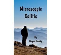 Wayne Persky Microscopic Colitis (Copertina rigida)