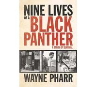 Wayne Pharr Nine Lives of a Black Panther (Copertina rigida)