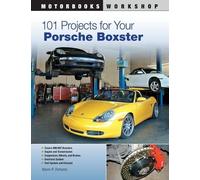 Wayne R. Dempsey 101 Projects for Your Porsche Boxster (Tascabile)