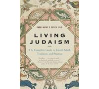 Wayne Rabbi. Dosic Living Judaism (Tascabile)