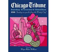 Wayne Robert Williams Chicago Tribune Sunday Crossword Omnibus (Tascabile)