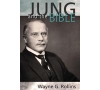 Wayne Rollins Jung and the Bible (Tascabile)