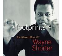 Wayne Shorter - Footprints: Life & Music of..