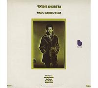 WAYNE SHORTER - moto grosso feio LP