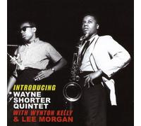 Wayne Shorter Quintet - Introducing ... with Wynton Kelly/Lee Morgan by Wayne Shorter Quintet (2009-07-07)