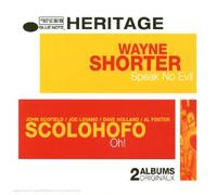 Wayne Shorter / Scolohofo - Coffret 2 CD Blue Note Heritage :Speak No Evil / Oh !