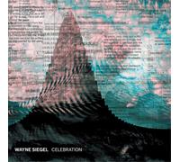 Wayne Siegel Wayne Siegel: Celebration (CD) Album