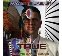 Wayne Silas Jr True: Round Dance Songs (CD) Album