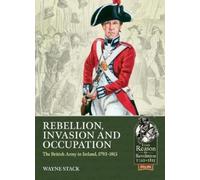 Wayne Stack Rebellion, Invasion and Occupation (Tascabile)