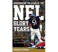 Wayne Stewart Remembering the Stars of the NFL Glory Years (Copertina rigida)