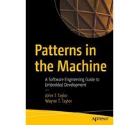 Wayne T. Taylor John T. Taylor Patterns in the Machine (Tascabile)