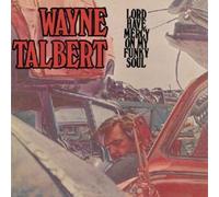 wayne talbert wayne talbert: lord have mercy on my funky soul (CD)