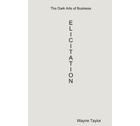 Wayne Taylor The Dark Arts of Business (Tascabile)