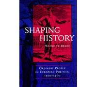 Wayne te Brake Shaping History (Tascabile)