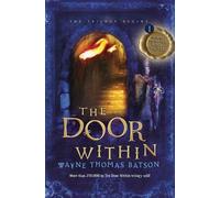 Wayne Thomas Batson The Door Within (Tascabile)