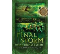 Wayne Thomas Batson The Final Storm (Tascabile)