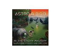Wayne Thomson Astro & B.O.B in the Sticky Mystery (Tascabile)