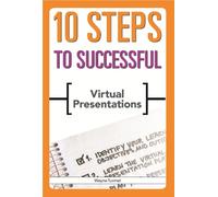 Wayne Turmel 10 Steps to Successful Virtual Presentations (Tascabile)