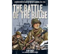 Wayne Vansant The Battle of the Bulge (Tascabile) Zenith Graphic Histories