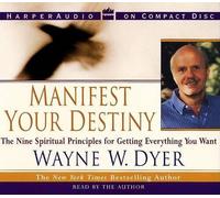 Wayne W Dyer Manifest Your Destiny CD (CD)
