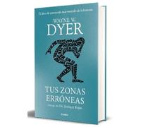 Wayne W. Dyer Tus zonas erróneas (edición de lujo) / Your Err (Copertina rigida)