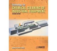 Wayne W Frenier Technology for Chemical Cleaning of Industrial Equip (Tascabile)