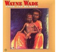 Wayne Wade Poor & Humble (CD)