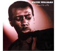 Wayne Wiiliams - Lean on Me