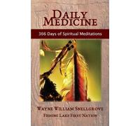 Wayne William Snellgrove Daily Medicine (Tascabile)
