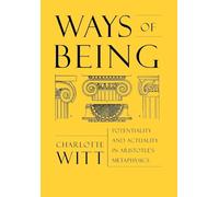 Ways of Being: Potentiality and Actuality in Aristotle's Metaphysics