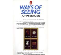 Ways of Seeing: Based on the BBC Television Series