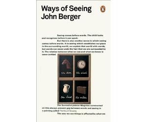 Ways of Seeing: John Berger