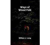 Ways Of Wood Folk