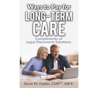 Ways to Pay for Long-Term Care - 2026 Legal Document Solutions
