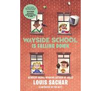 Wayside School Is Falling Down: Funny and Relatable School Stories in a Beloved Chapter Book for Children (Ages 8-12)