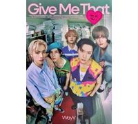 WayV 5th Mini Album [Give Me That] Photo Book B Ver CD+P.Book+P.Card+Poster+Gift