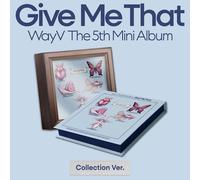 WAYV GIVE ME THAT 5th Mini Album COLLECTION Ver/CD+Heart Book+Poster+3 Card+R...