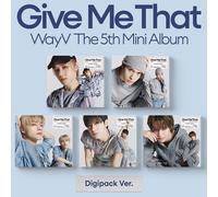 WAYV GIVE ME THAT ALBUM DIGIPACK 5 Ver SET/5CD+5Libro+5Picture+5Card+5Poster+...