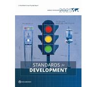 WB World Development Report 2025: Standards for Development (Tascabile)