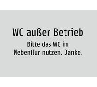 WC fuori servizio - Si prega di utilizzare il WC nel corridoio secondario. Grazie. - Targa in alluminio A3: 420 x 297 mm - Senza grafica, solo testo