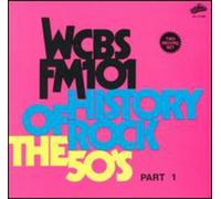 Wcbs Fm101 History Of Rock - Vol. 1-50's-History Of Rock